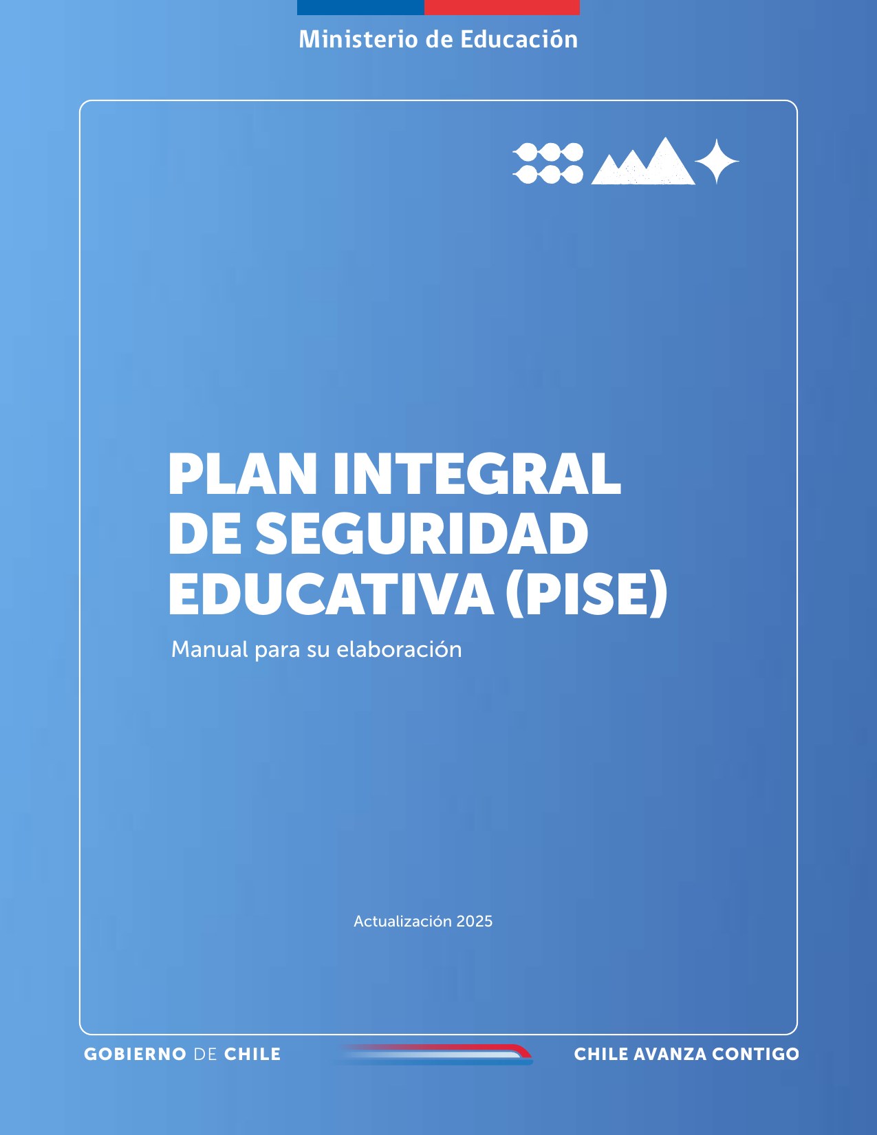 Portada del manual Plan Integral de Seguridad Educativa (PISE) 2025, Mineduc